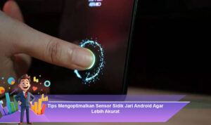 Tips-Mengoptimalkan-Sensor-Sidik-Jari-Android-Agar-Lebih-Akurat