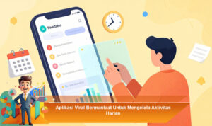 Aplikasi-Viral-Bermanfaat-Untuk-Mengelola-Aktivitas-Harian