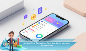 Aplikasi-Viral-Bermanfaat-Yang-Membantu-Mengatur-Produktivitas-3